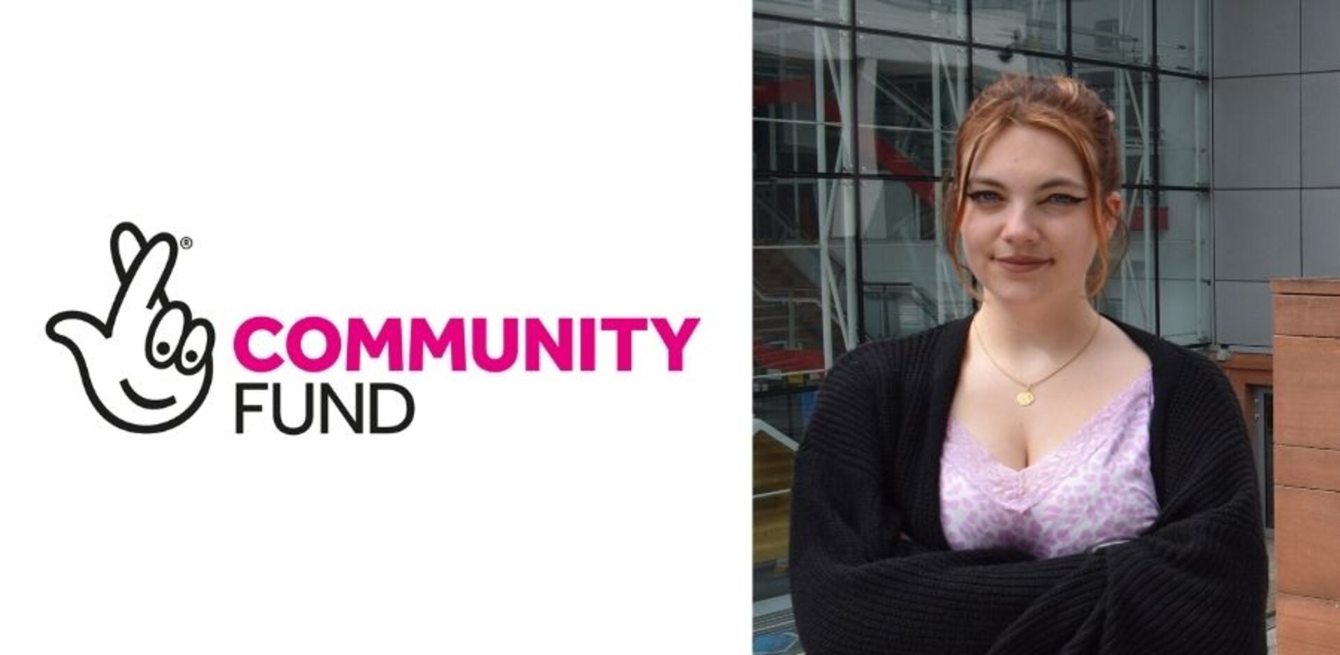 (Pictured above) National Lottery Community Fund logo & VP SCEBE Olivia Hall